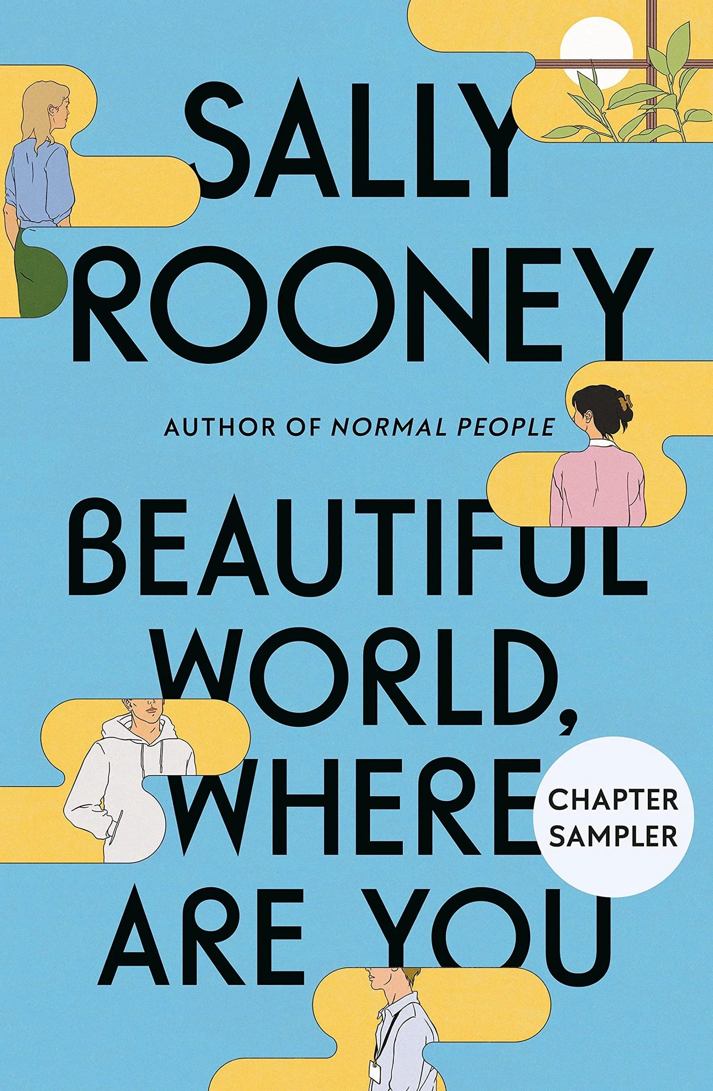Beautiful World, Where Are You: Chapter Sampler By Sally Rooney