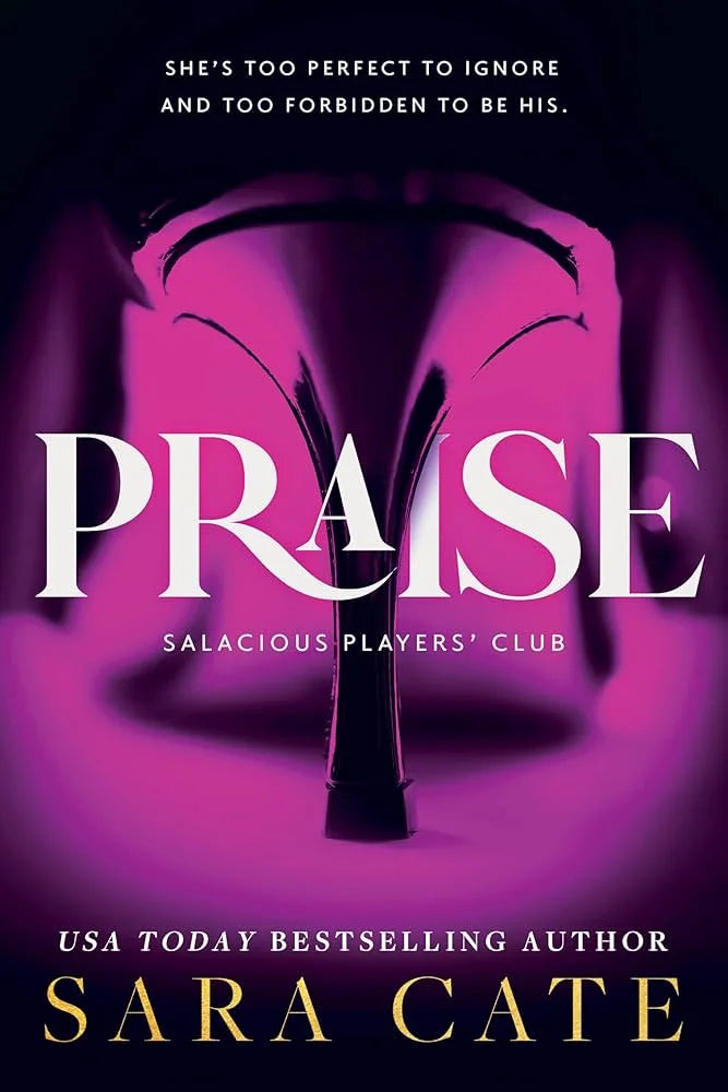 Praise By Sara Cate