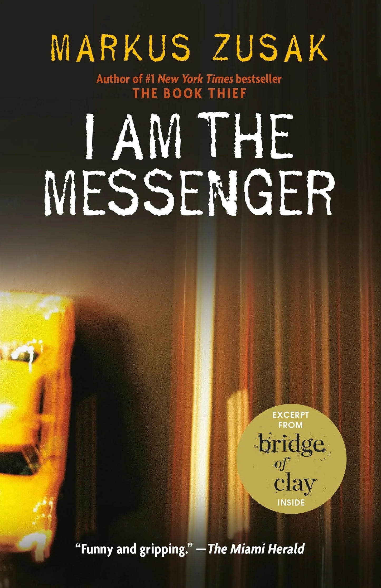I Am the Messenger By Markus Zusak