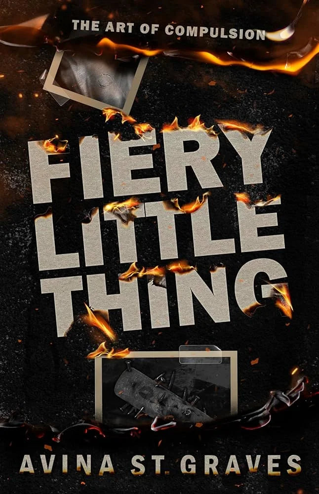 Fiery Little Thing By Avina St. Graves