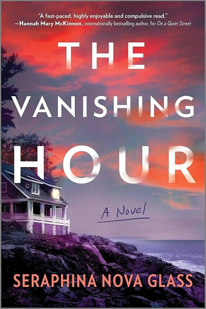 The Vanishing Hour By Seraphina Nova Glass