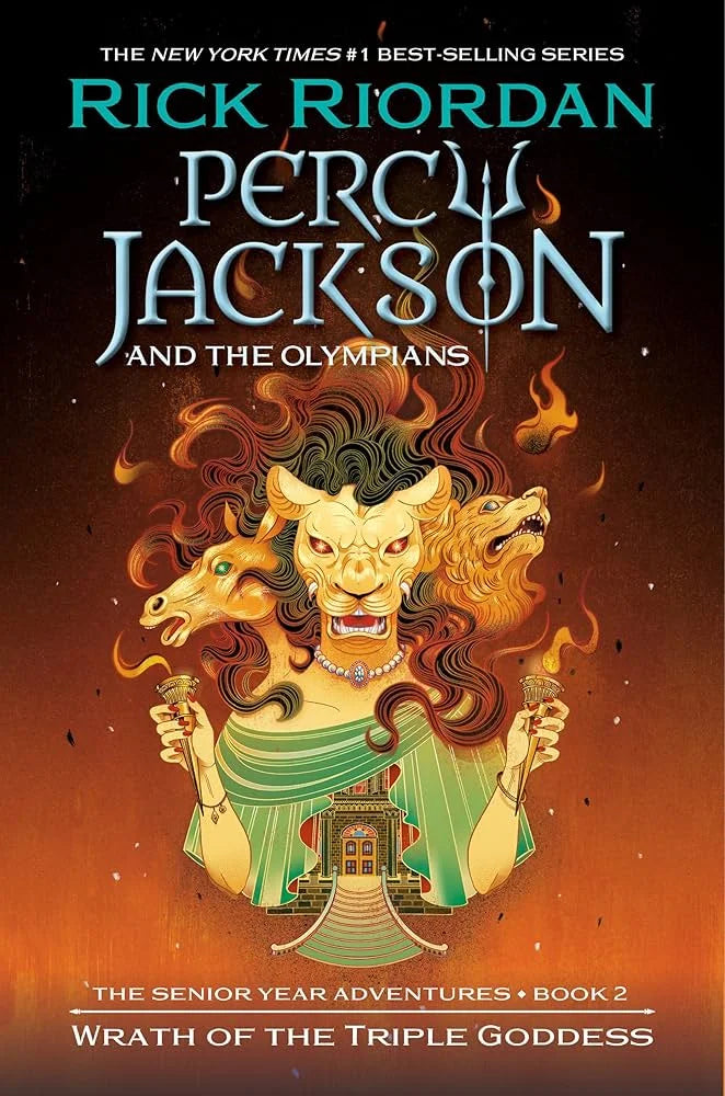 Wrath of the Triple Goddess By Rick Riordan