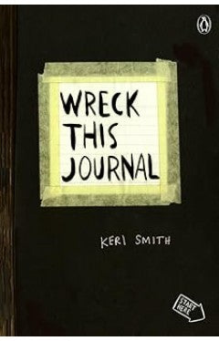 Wreck This Journal by Keri Smith
