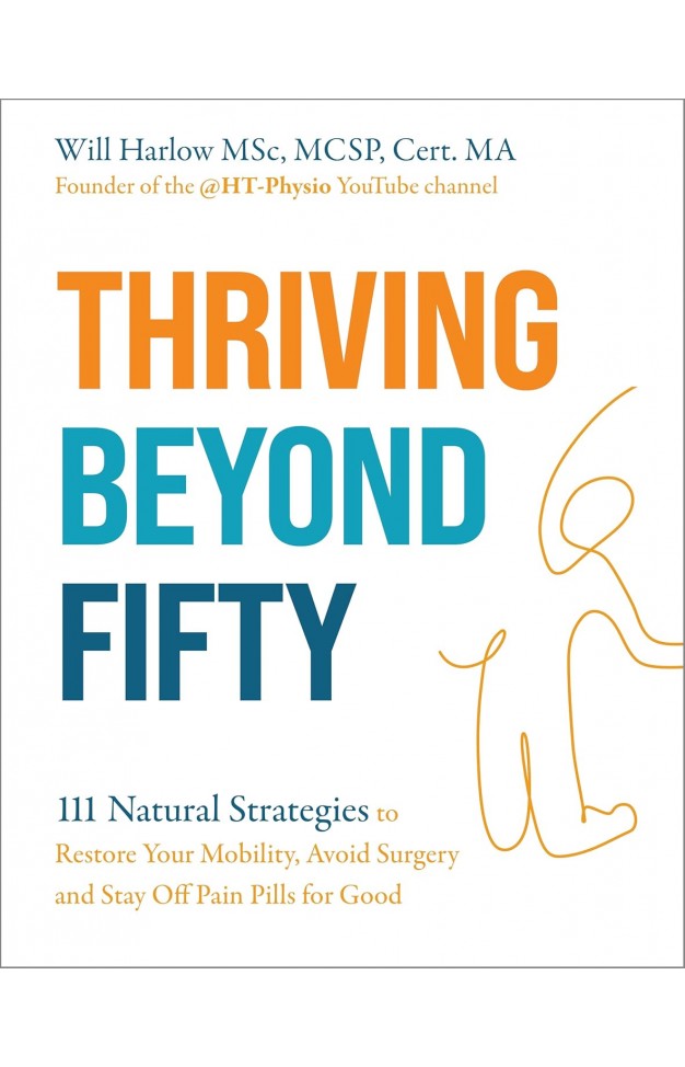 Thriving Beyond Fifty By WILL HARLOW
