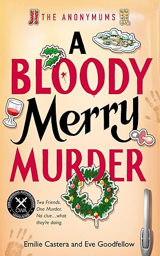 A Bloody Merry Murder by Emilie Castera and Eve Goodfellow