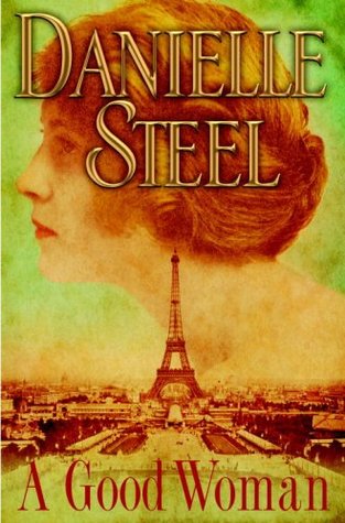 A Good Woman by Danielle Steel