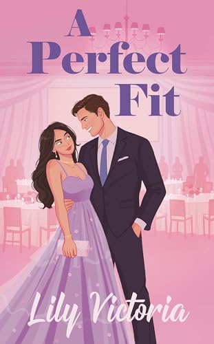 A Perfect Fit by Lily Victoria
