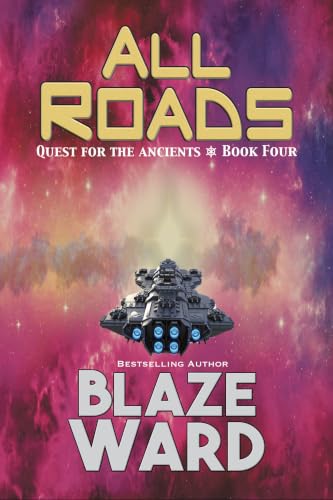 All Roads by Blaze Ward
