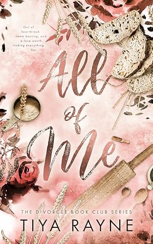 All of Me: The Divorcee Book Club Series by Tiya Rayne