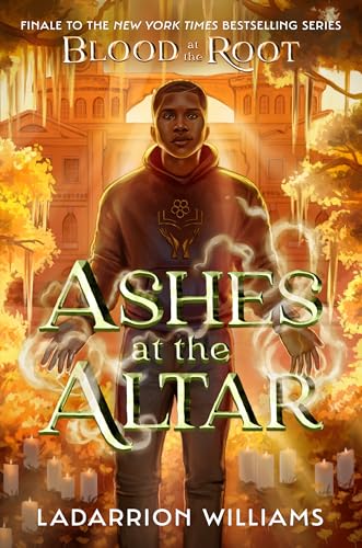 Ashes at the Altar by LaDarrion Williams