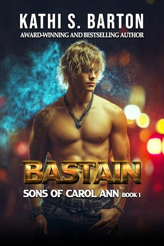 Bastain by Kathi S. Barton