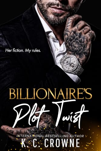 Billionaire’s Plot Twist by K.C. Crowne