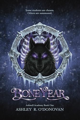 Bone Year by Ashley R. O’Donovan
