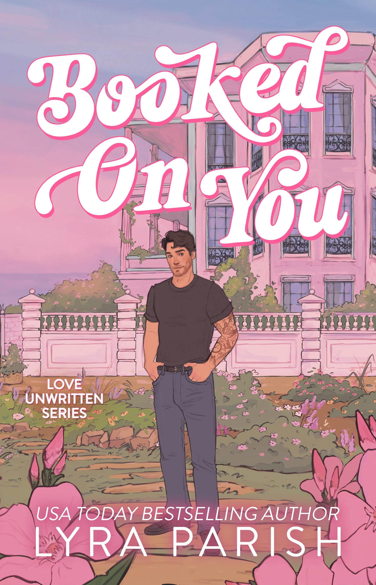 Booked on You: an opposites attract romcom by Lyra Parish