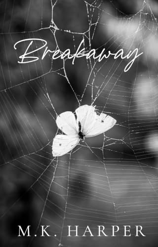 Breakaway by M.K. Harper