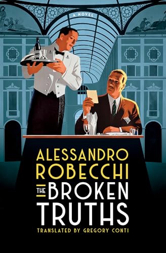 Broken Truths: A Novel by Alessandro Robecchi