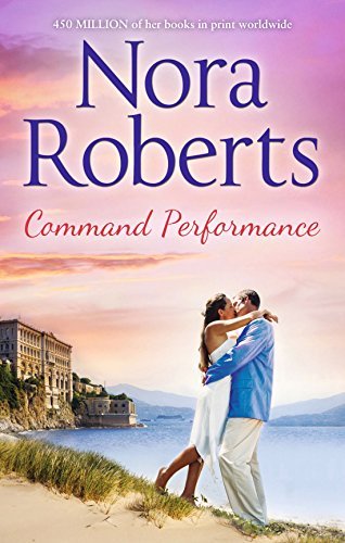 Command Performance (The Royals of Cordina) by NORA ROBERTS