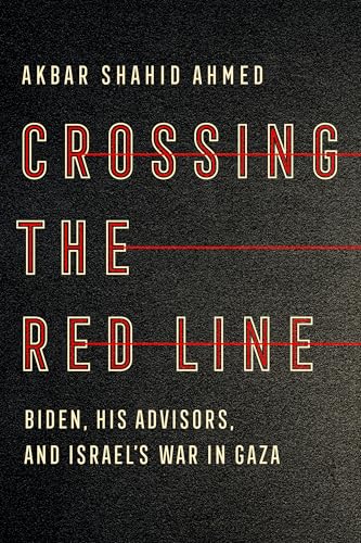 Crossing the Red Line by Akbar Shahid Ahmed