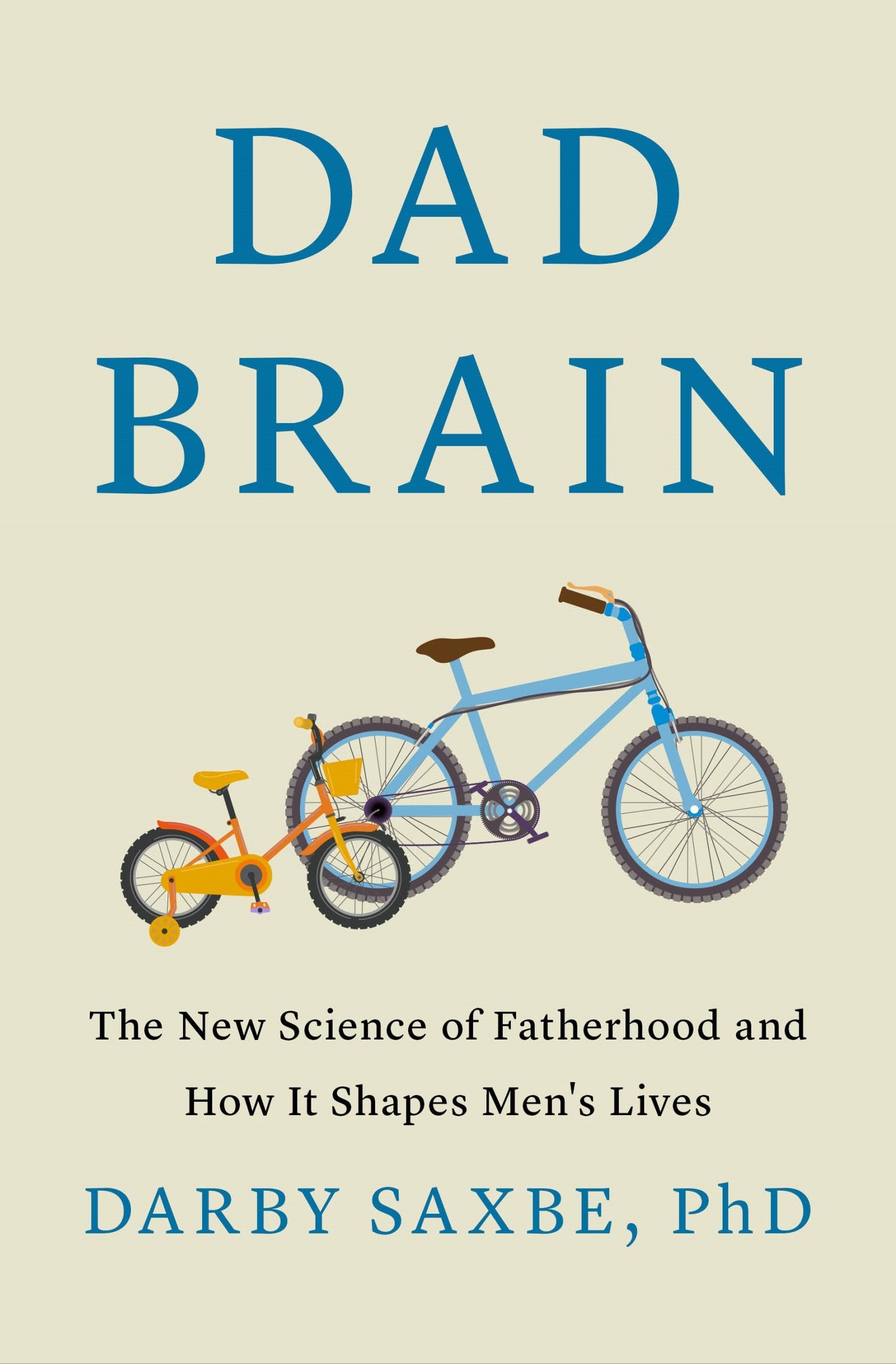 Dad Brain by Darby Saxbe