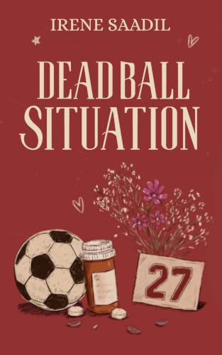 Dead Ball Situation by Irene Saadil