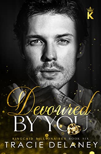 Devoured by You by Tracie Delaney