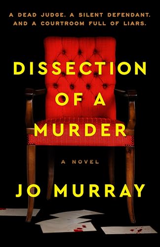 Dissection of a Murder by Jo Murray