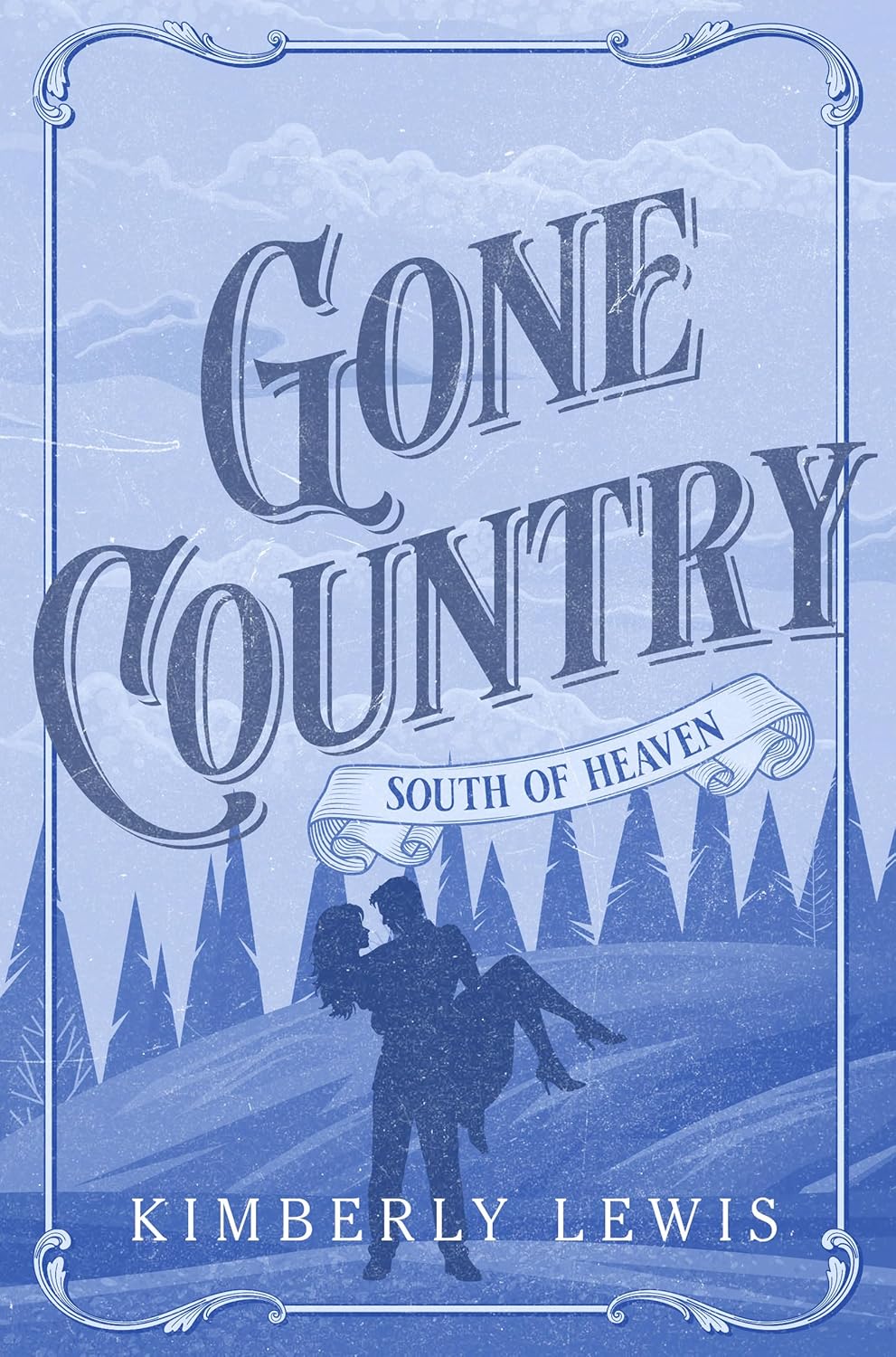 Gone Country (South of Heaven, #1) by Kimberly Lewis