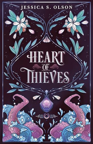 Heart of Thieves by Jessica S. Olson