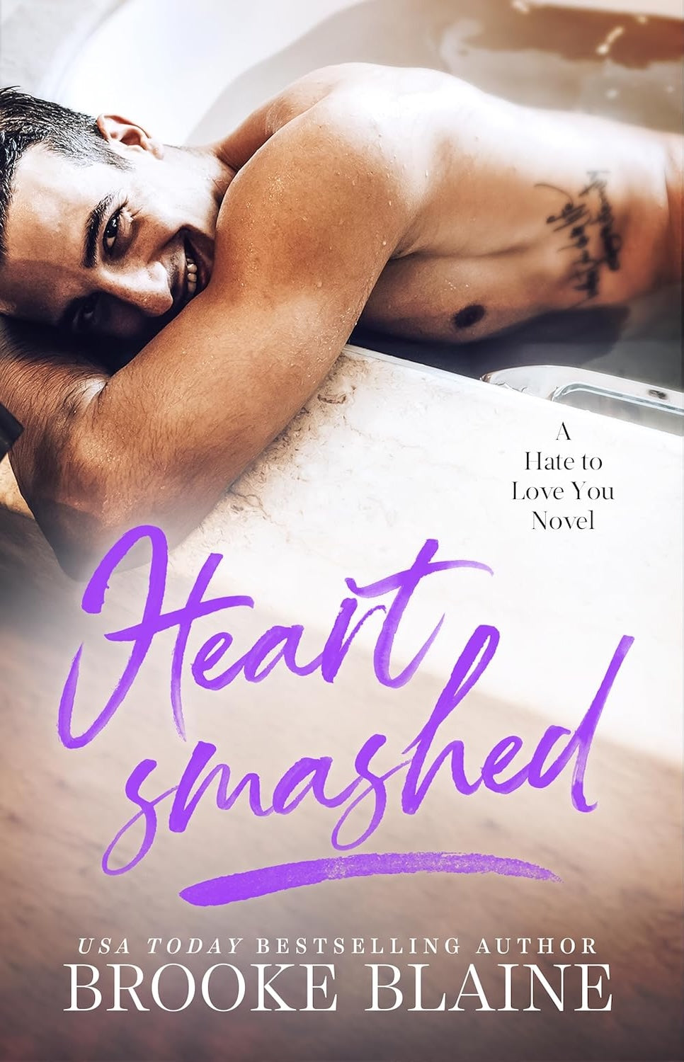 Heartsmashed (Hate to Love You, #2) by Brooke Blaine