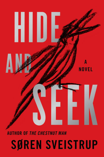 Hide and Seek by Soren Sveistrup