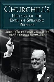 History of the English Speaking Peoples by Winston S. Churchill