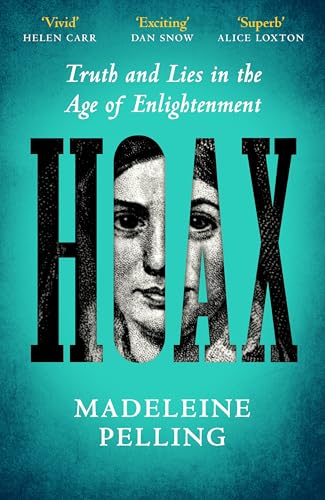 Truth and Lies in the Age of Enlightenment by Madeline Pelling