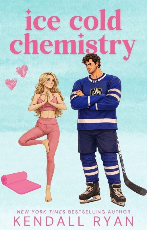Ice Cold Chemistry (Off the Ice) by Kendall Ryan