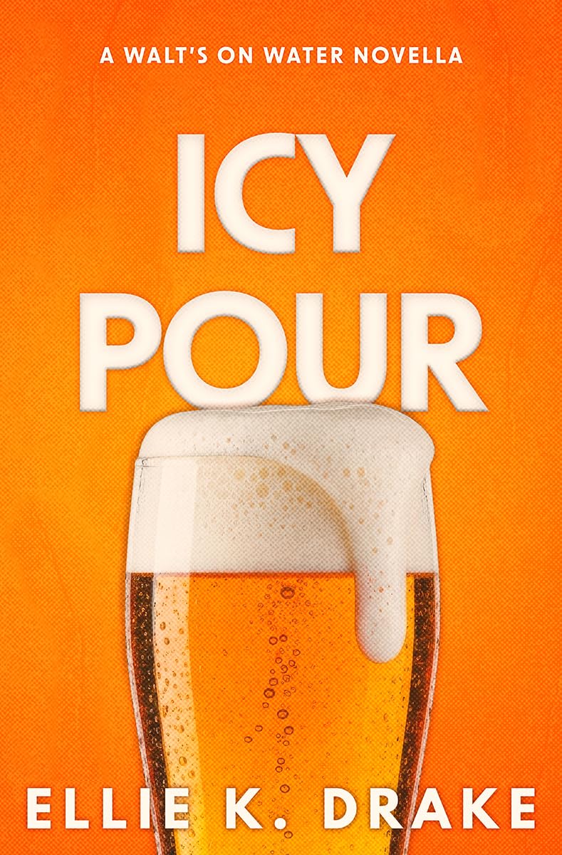 Icy Pour by Ellie K. Drake