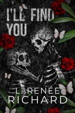 I’ll Find You by L. Renee Richard