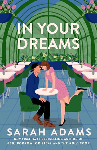In Your Dreams (When in Rome, #4) by Sarah Adams
