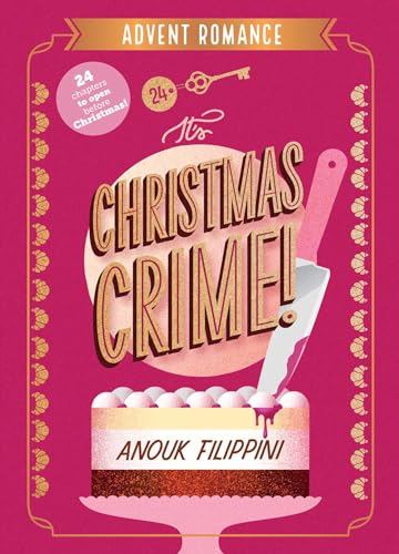 It’s Christmas Crime! by Anouk Filippini