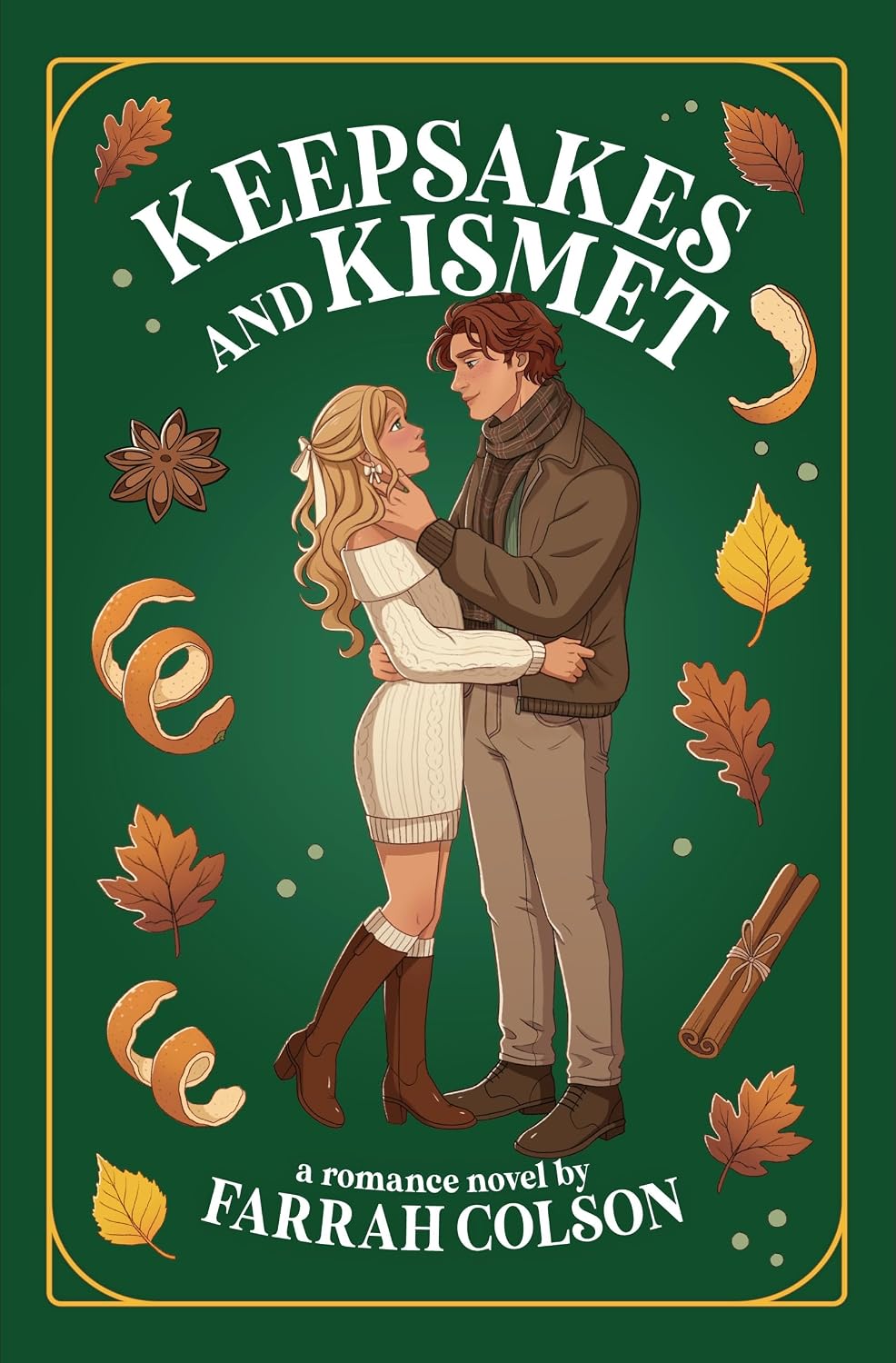 Keepsakes and Kismet by Farrah Colson