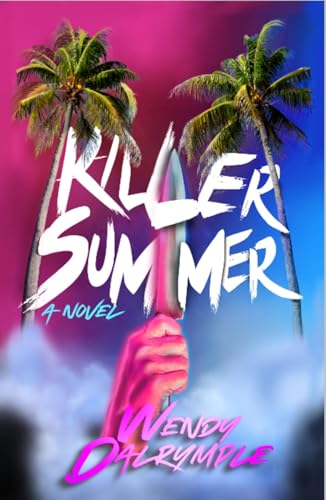 Killer Summer by Wendy Dalrymple