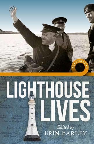 Lighthouse Lives (Flashbacks) by Erin Farley