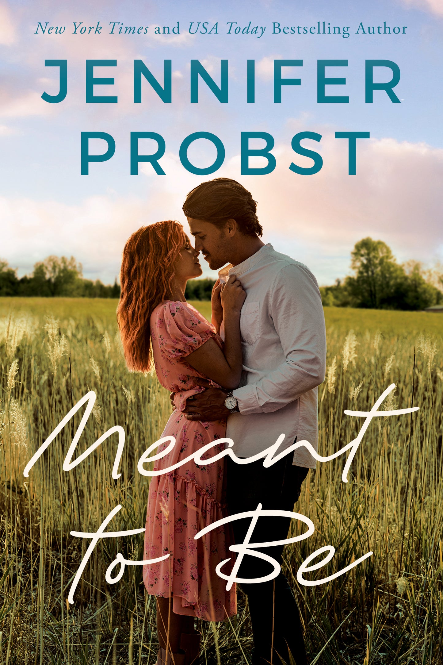 Meant to Be (Twist of Fate, #1) by Jennifer Probst
