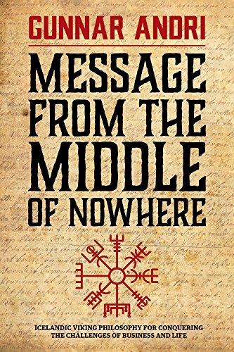 Message From The Middle Of Nowhere by Gunnar Andri Thorisson