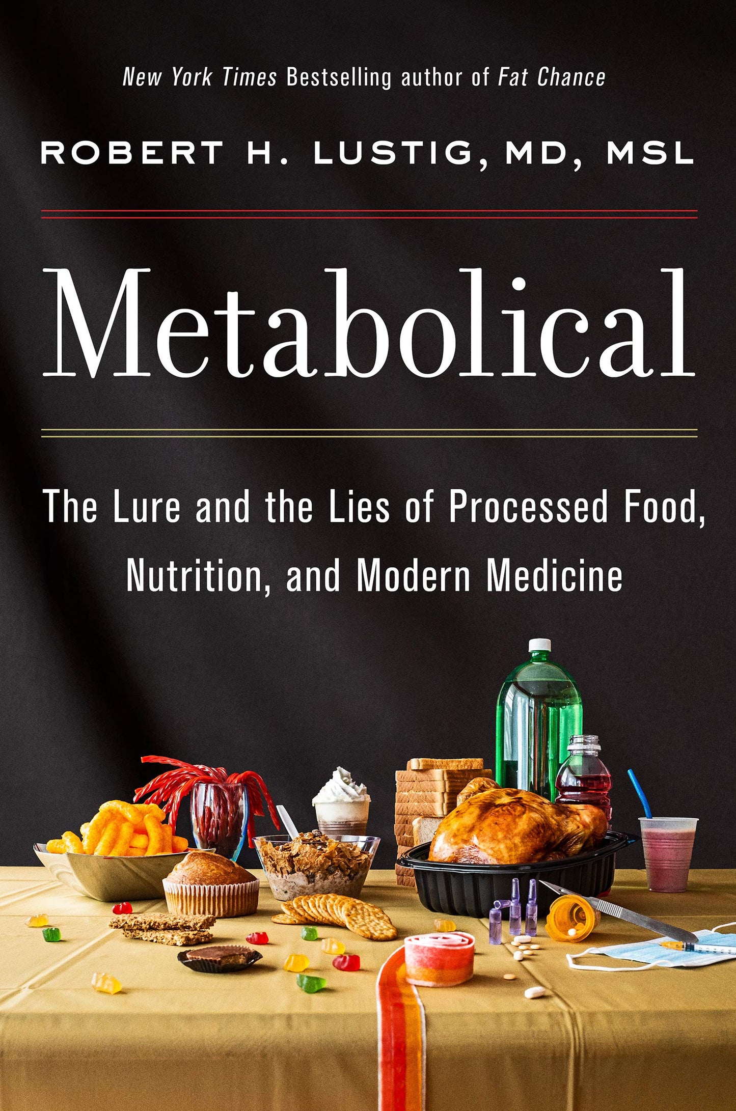 Metabolical by Robert H. Lustig