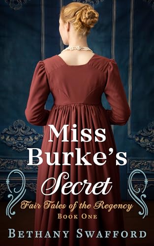 Miss Burke’s Secret by Bethany Swafford