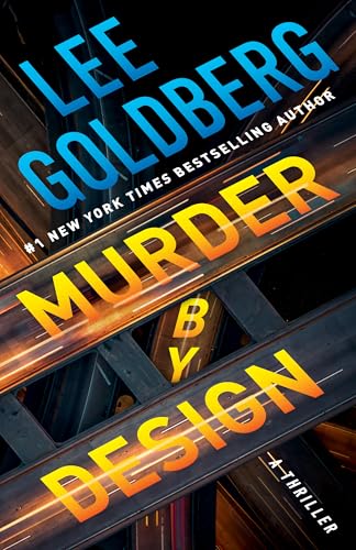Murder by Design (Edison Bixby #1) by Lee Goldberg
