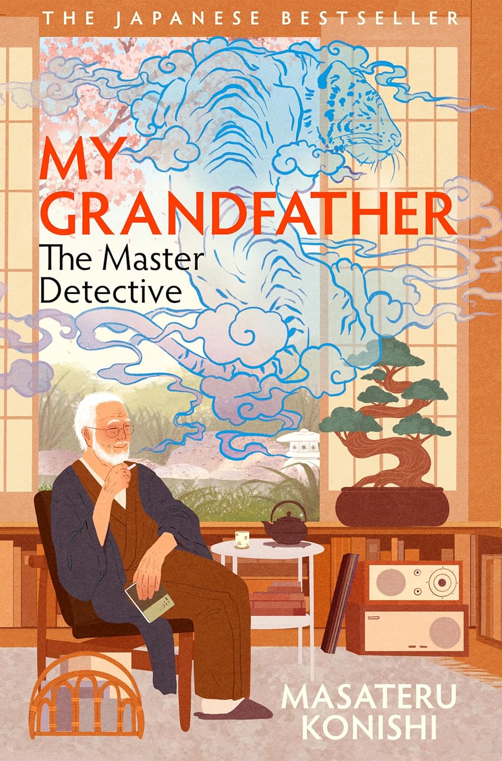 My Grandfather, the Master Detective by Masateru Konishi