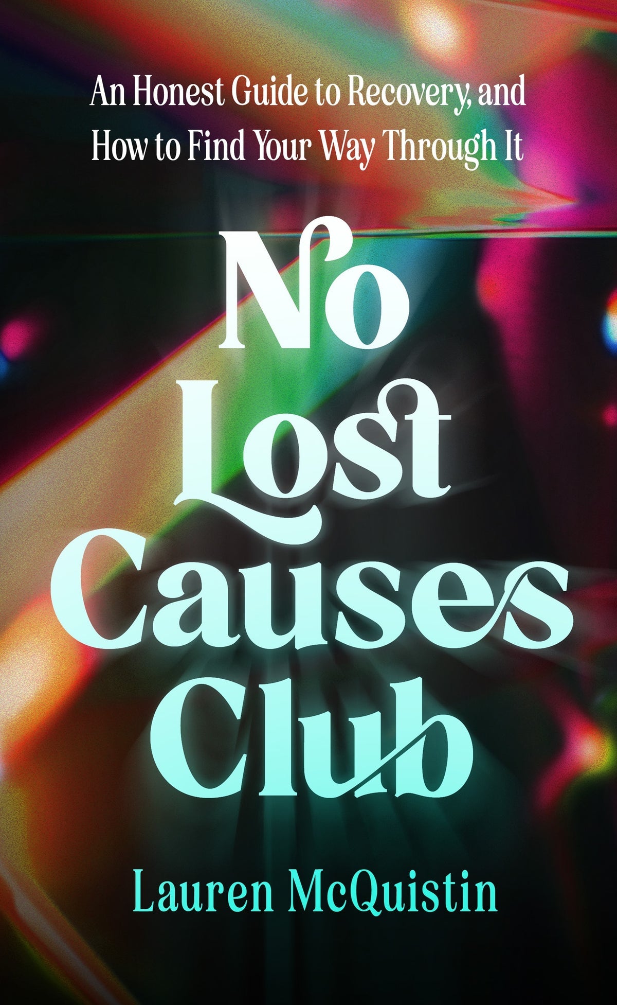 No Lost Causes Club By Lauren McQuistin