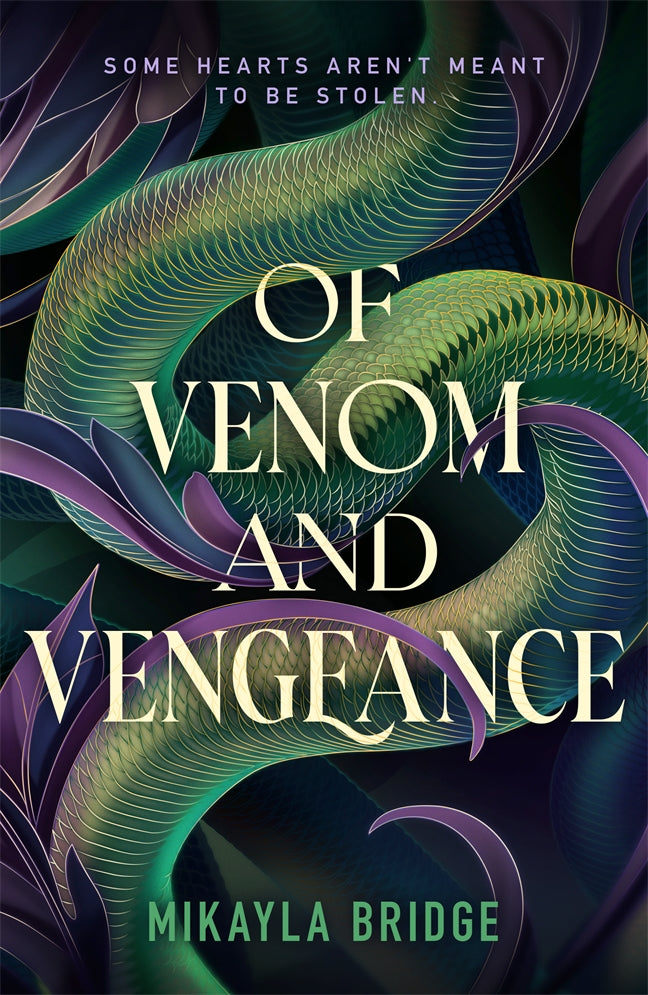 Of Venom and Vengeance by Mikayla Bridge