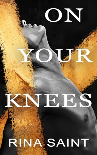 On Your Knees by Rina Saint