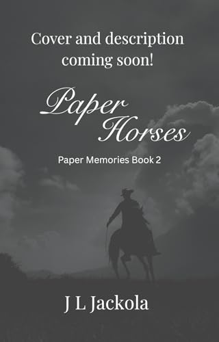 Paper Horses by J.L. Jackola